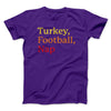 Turkey, Football, Nap Funny Thanksgiving Men/Unisex T-Shirt Team Purple | Funny Shirt from Famous In Real Life