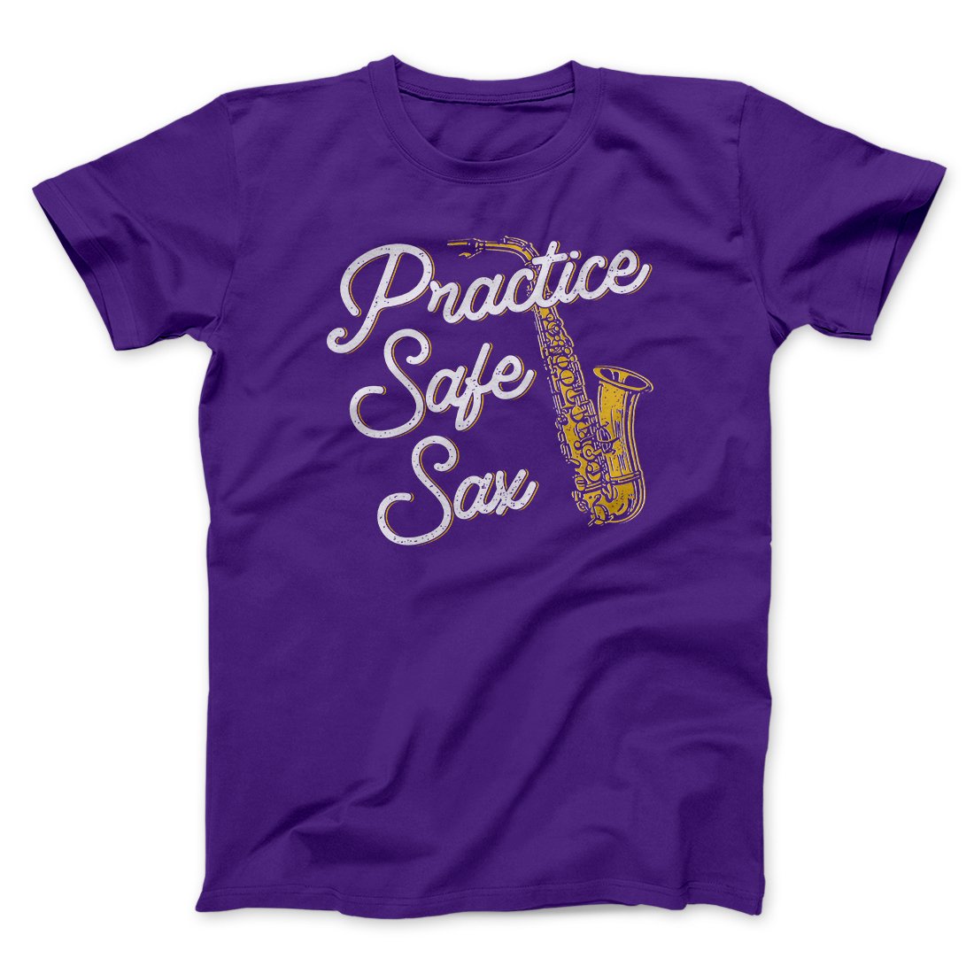 Practice Safe Sax Men/Unisex T-Shirt Team Purple | Funny Shirt from Famous In Real Life