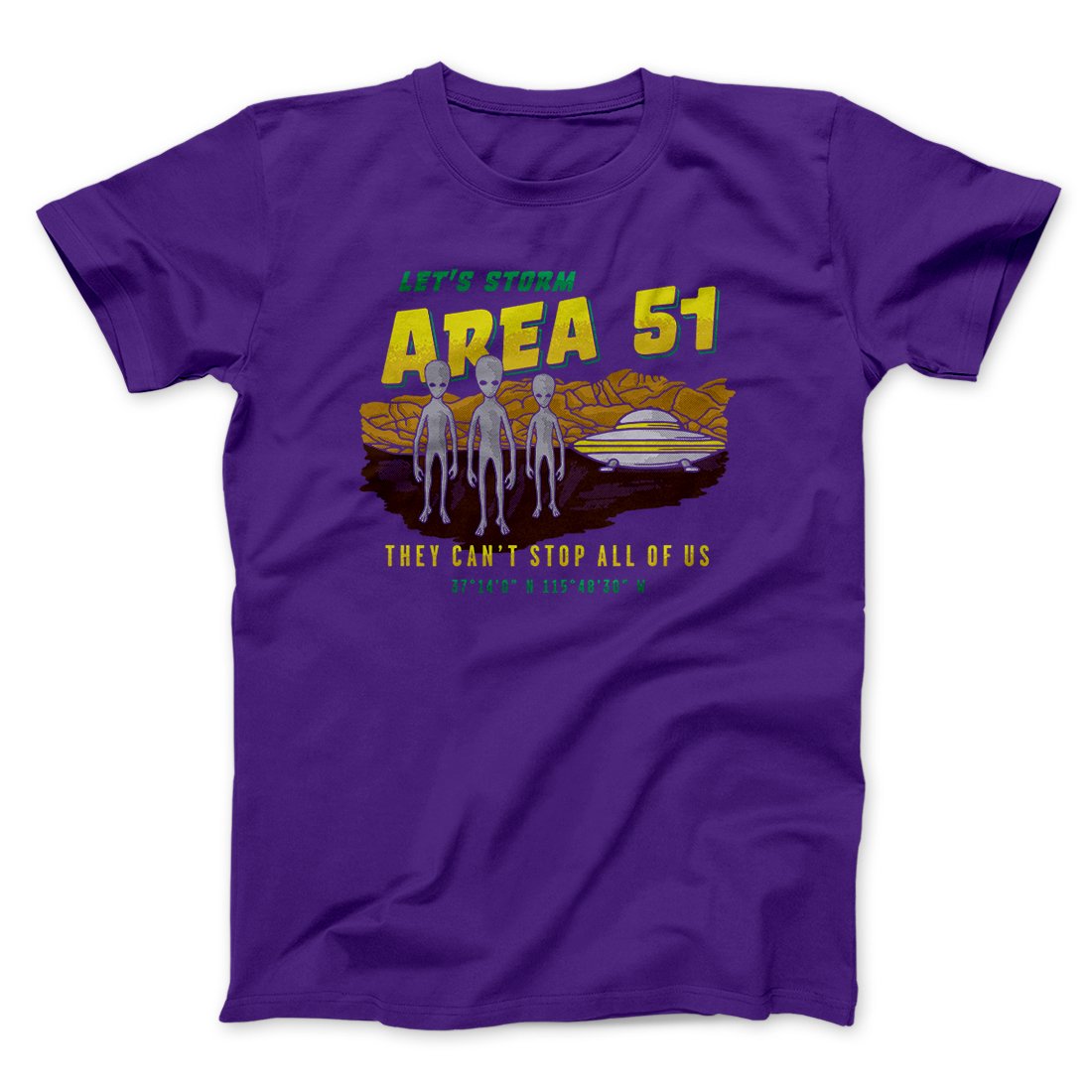 Let's Storm Area 51 Funny Men/Unisex T-Shirt | Funny Shirt from Famous In Real Life