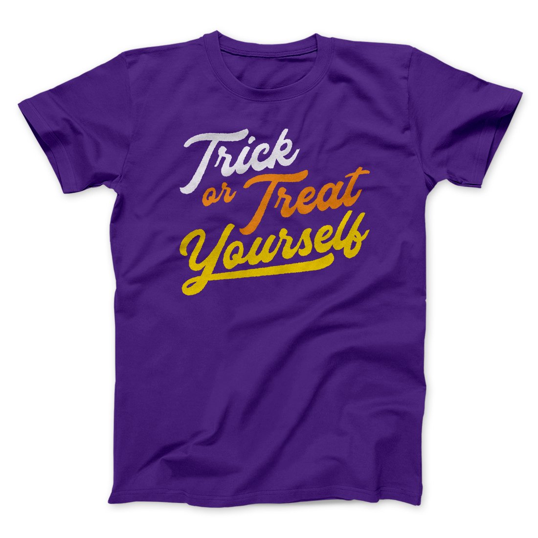 Trick Or Treat Yourself Men/Unisex T-Shirt | Funny Shirt from Famous In Real Life