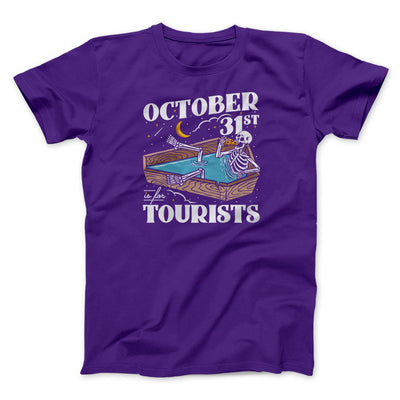 October 31st Is For Tourists Men/Unisex T-Shirt Team Purple | Funny Shirt from Famous In Real Life