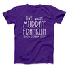 Murray Franklin Show Funny Movie Men/Unisex T-Shirt Team Purple | Funny Shirt from Famous In Real Life