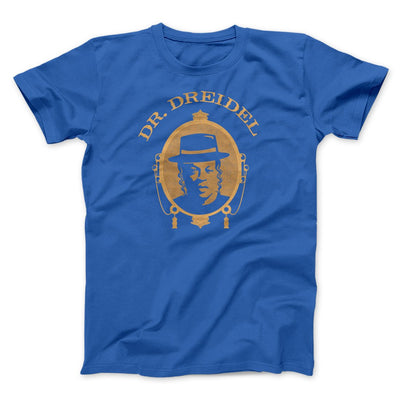 Dr. Dreidel Funny Hanukkah Men/Unisex T-Shirt True Royal | Funny Shirt from Famous In Real Life