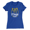O'Doyle Rules Women's T-Shirt Royal | Funny Shirt from Famous In Real Life