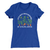 It's Not Hoarding If It's Plants Funny Women's T-Shirt Royal | Funny Shirt from Famous In Real Life
