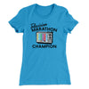 Television Marathon Champion Funny Women's T-Shirt Turquoise | Funny Shirt from Famous In Real Life