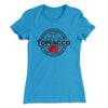 Tomacco Women's T-Shirt Turquoise | Funny Shirt from Famous In Real Life