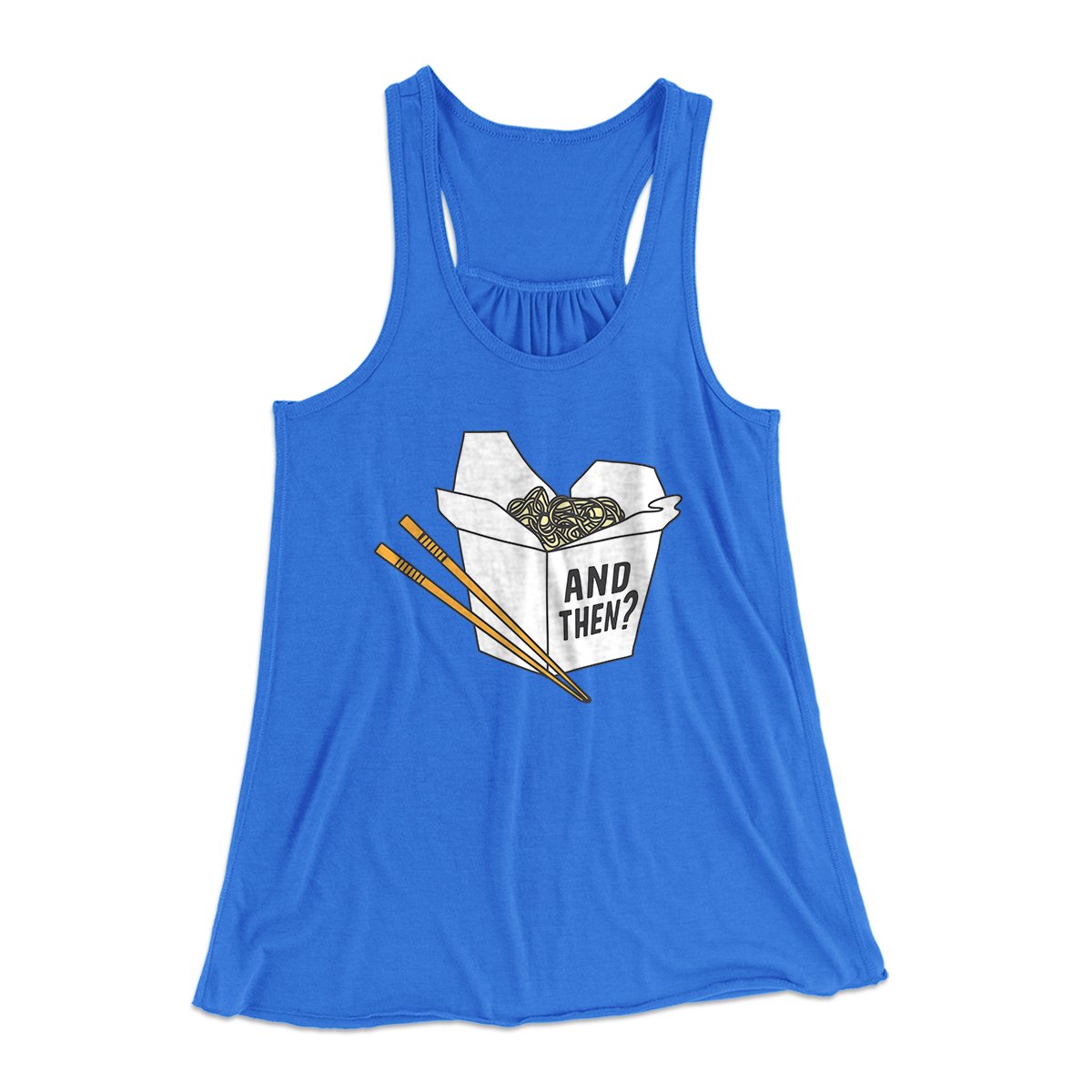 And Then? Women's Flowey Tank Top True Royal | Funny Shirt from Famous In Real Life