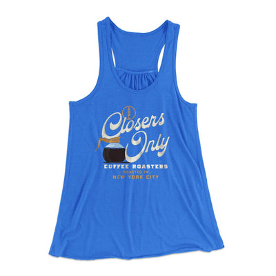Closer's Coffee Women's Flowey Tank Top True Royal | Funny Shirt from Famous In Real Life