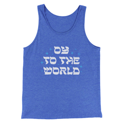 Oy To The World Funny Hanukkah Men/Unisex Tank Top True Royal | Funny Shirt from Famous In Real Life