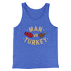 Man Vs Turkey Men/Unisex Tank Top True Royal | Funny Shirt from Famous In Real Life