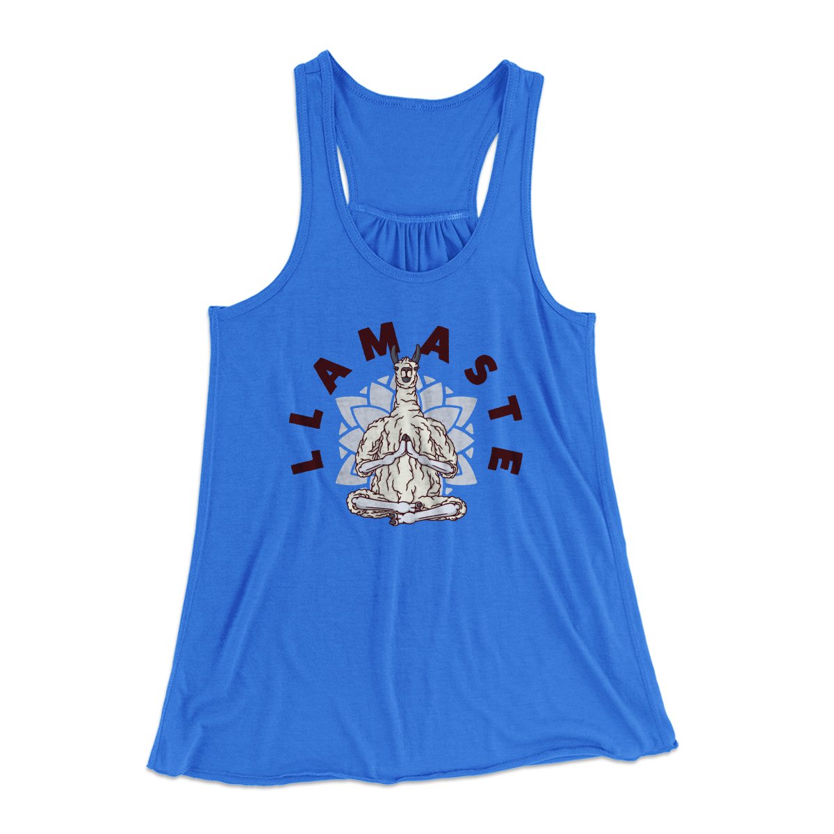 Llamaste Funny Women's Flowey Tank Top | Funny Shirt from Famous In Real Life