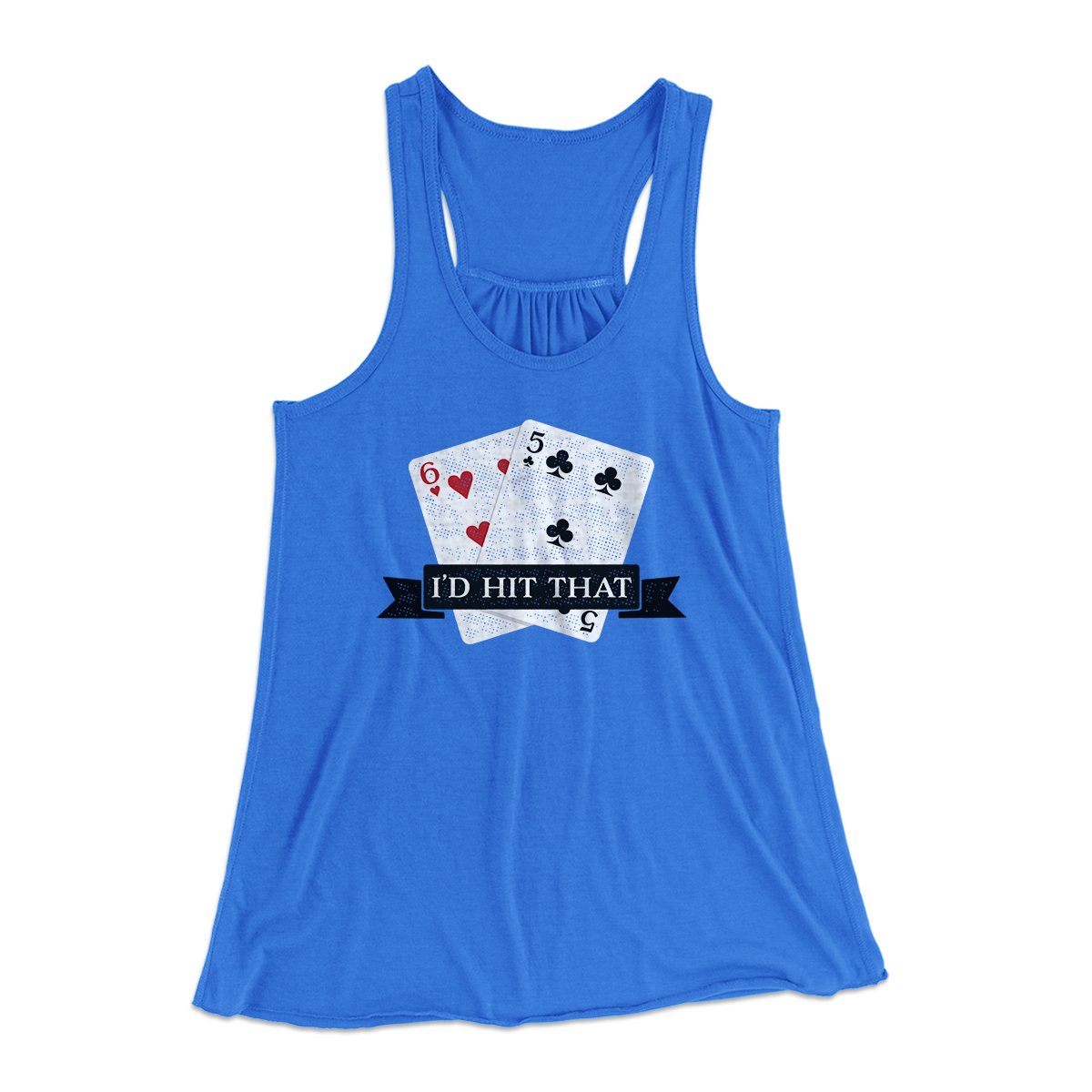 I'd Hit That Funny Women's Flowey Tank Top True Royal | Funny Shirt from Famous In Real Life