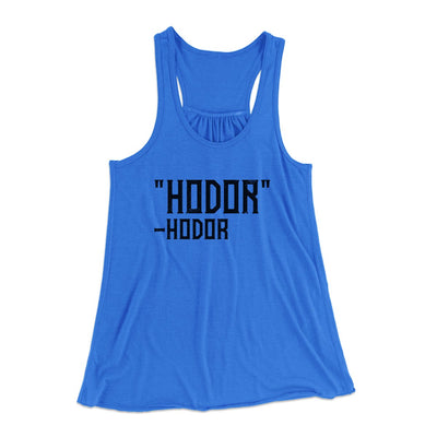 Hodor Women's Flowey Tank Top True Royal | Funny Shirt from Famous In Real Life