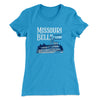 Missouri Belle Casino Women's T-Shirt Turquoise | Funny Shirt from Famous In Real Life