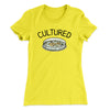 Cultured Women's T-Shirt Banana Cream | Funny Shirt from Famous In Real Life