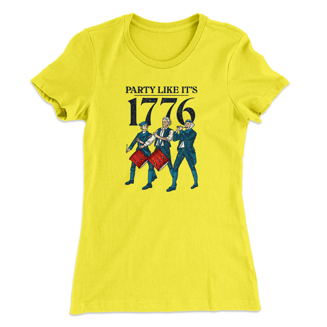 Party Like It's 1776 Women's T-Shirt | Funny Shirt from Famous In Real Life