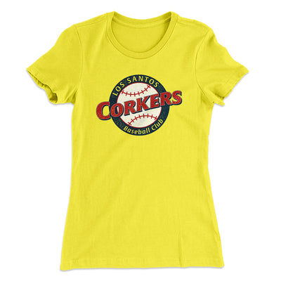 Los Santos Corkers Women's T-Shirt Banana Cream | Funny Shirt from Famous In Real Life