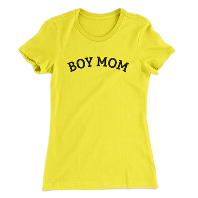 Boy Mom Women's T-Shirt Banana Cream | Funny Shirt from Famous In Real Life