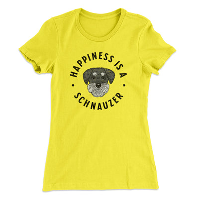 Happiness Is A Schnauzer Women's T-Shirt Banana Cream | Funny Shirt from Famous In Real Life