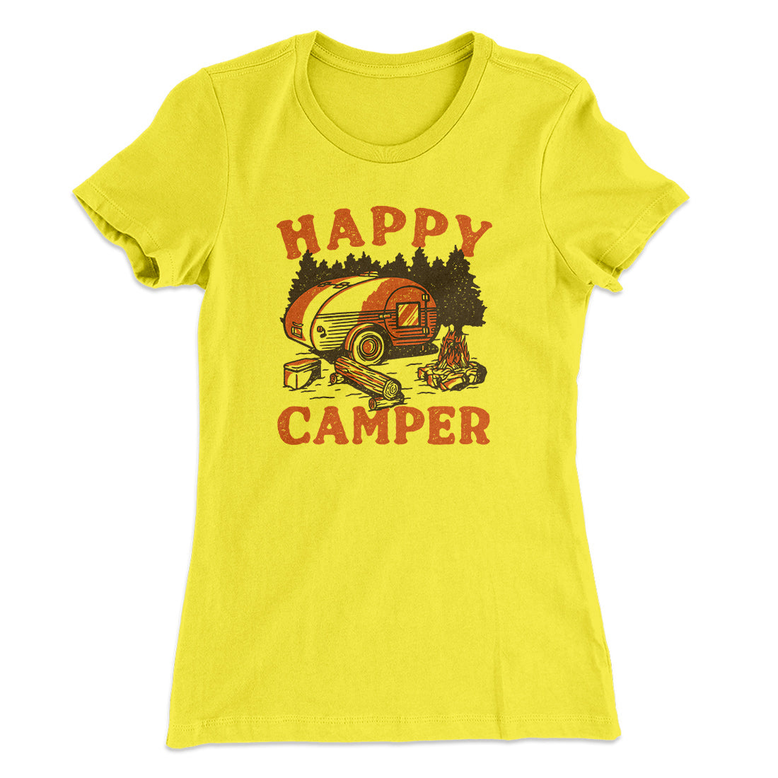 Happy Camper Women's T-Shirt | Funny Shirt from Famous In Real Life