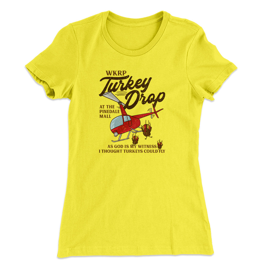 WKRP Turkey Drop Funny Thanksgiving Women's T-Shirt | Funny Shirt from Famous In Real Life