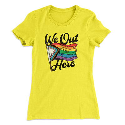 We Out Here Women's T-Shirt Banana Cream | Funny Shirt from Famous In Real Life