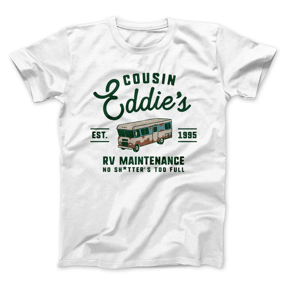 Cousin Eddie's RV Maintenance Funny Movie Men/Unisex T-Shirt | Funny Shirt from Famous In Real Life