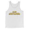 Alias Investigations Men/Unisex Tank Top White | Funny Shirt from Famous In Real Life