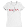 Red Rum Women's T-Shirt White | Funny Shirt from Famous In Real Life