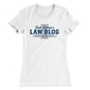 Bob Loblaw's Law Blog Women's T-Shirt White | Funny Shirt from Famous In Real Life