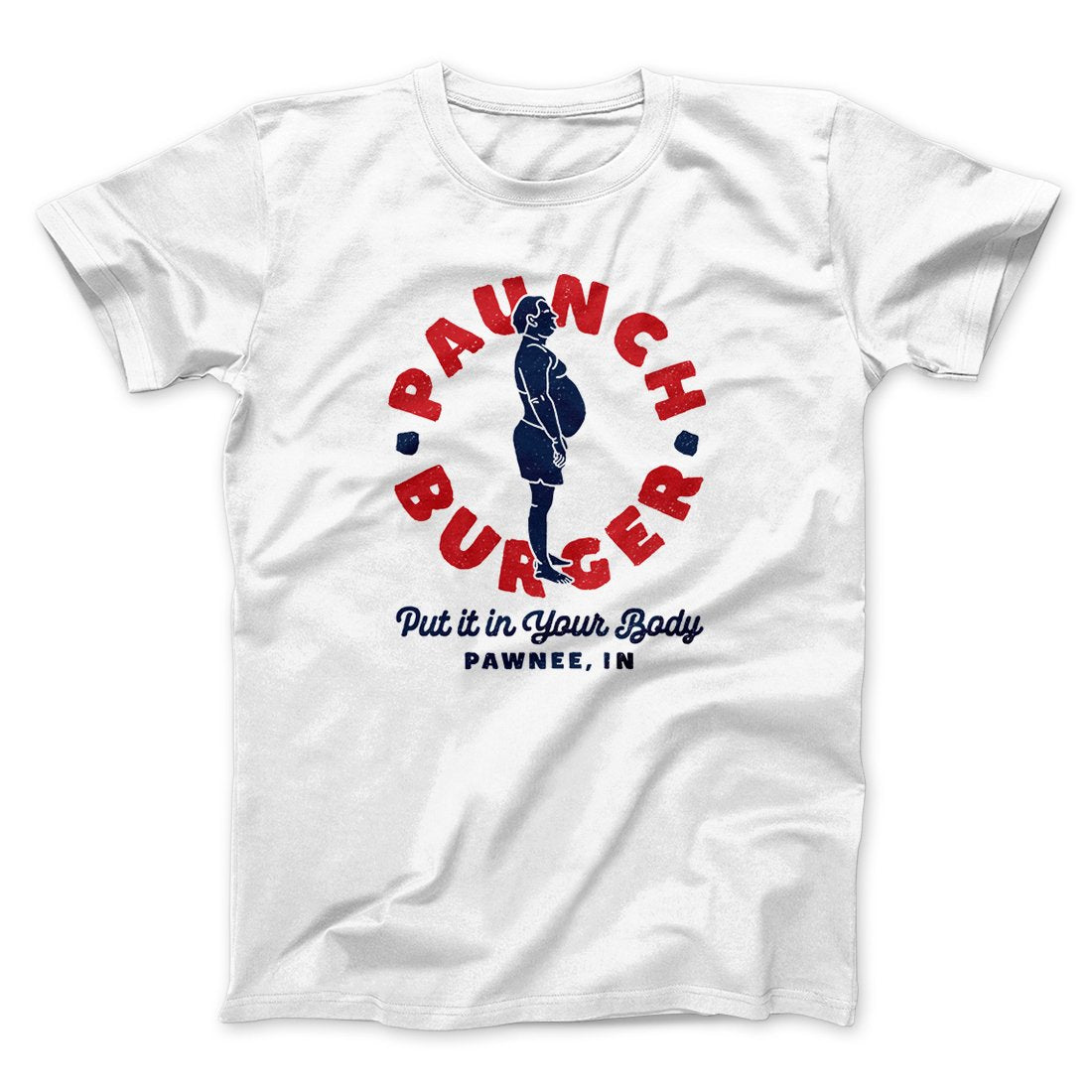 Paunch Burger Men/Unisex T-Shirt White | Funny Shirt from Famous In Real Life