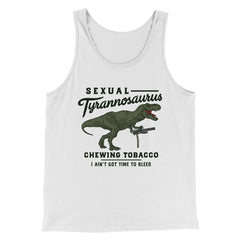 sexual tyrannosaurus tobacco Sexual Tyrannosaurus Chewing Tobacco Funny Movie Men/Unisex Tank Top