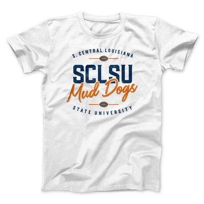 SCLSU Mud Dogs Football Funny Movie Men/Unisex T-Shirt White | Funny Shirt from Famous In Real Life