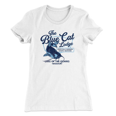 Blue Cat Lodge Women's T-Shirt White | Funny Shirt from Famous In Real Life