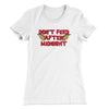 Don't Feed After Midnight Women's T-Shirt White | Funny Shirt from Famous In Real Life