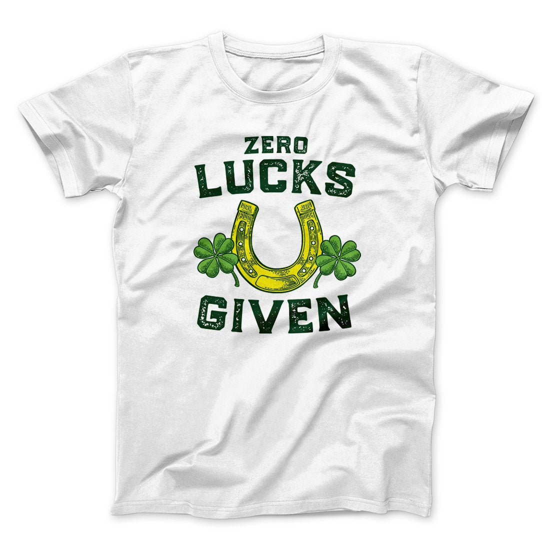 Zero Lucks Given Men/Unisex T-Shirt | Funny Shirt from Famous In Real Life