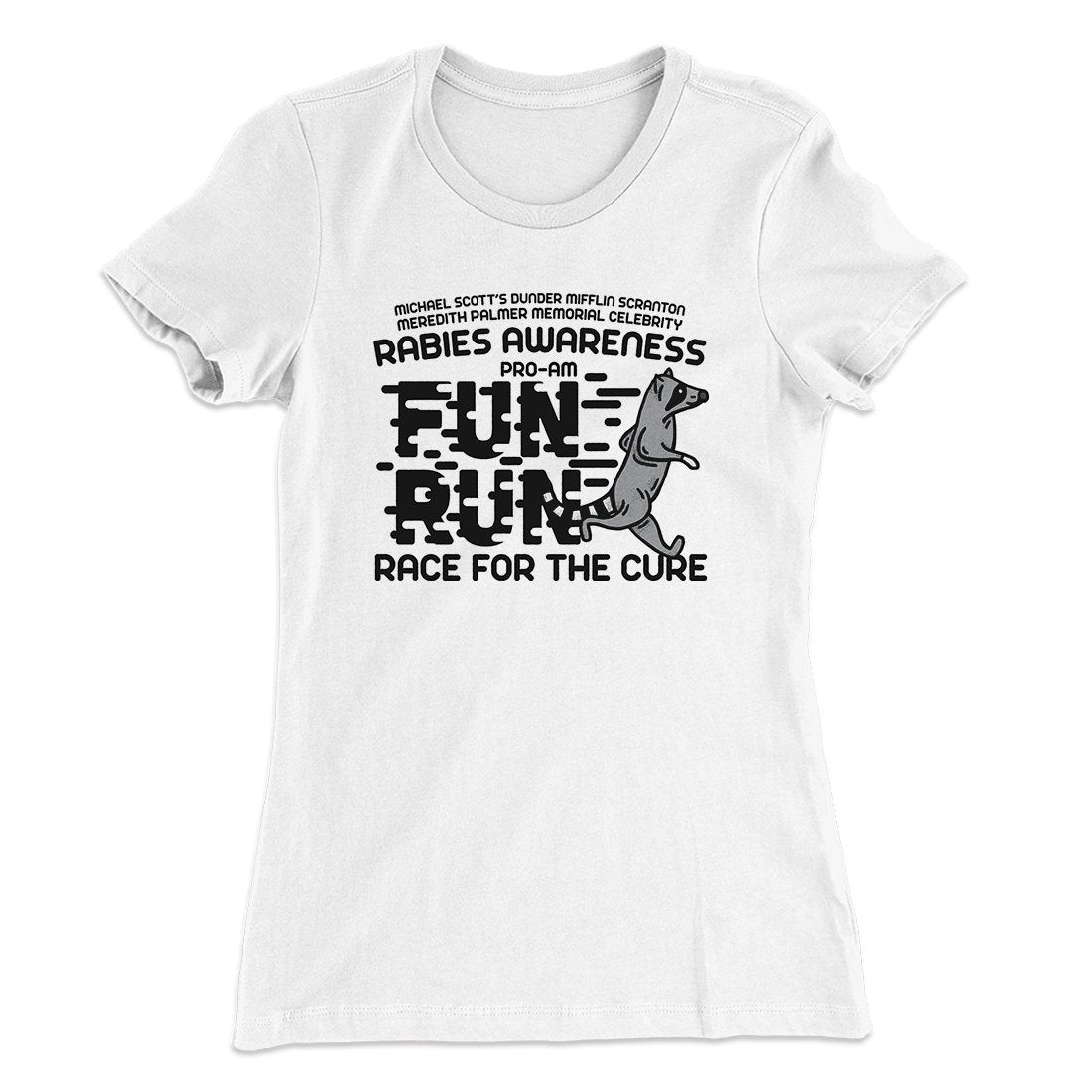 Rabies Awareness Women's T-Shirt White | Funny Shirt from Famous In Real Life