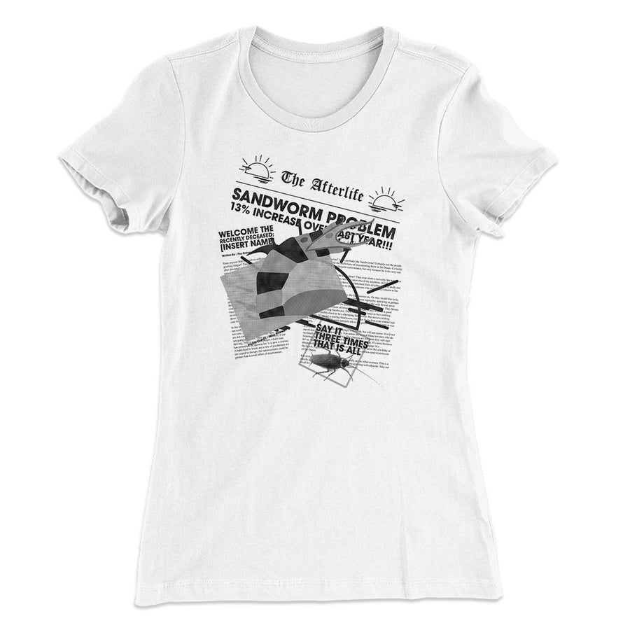 Sandworm Problem Increases Women's T-Shirt White | Funny Shirt from Famous In Real Life
