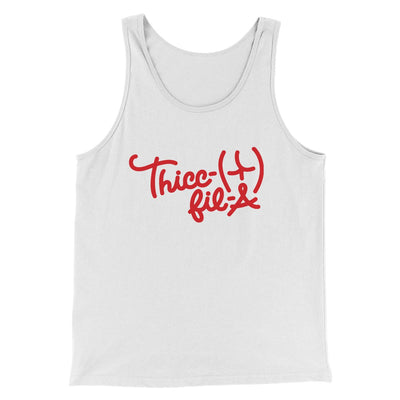Thicc-Fil-A Men/Unisex Tank Top White | Funny Shirt from Famous In Real Life