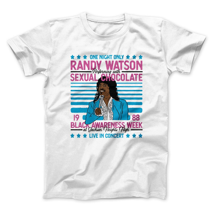 Randy Watson Sexual Chocolate Funny Movie Men/Unisex T-Shirt White | Funny Shirt from Famous In Real Life