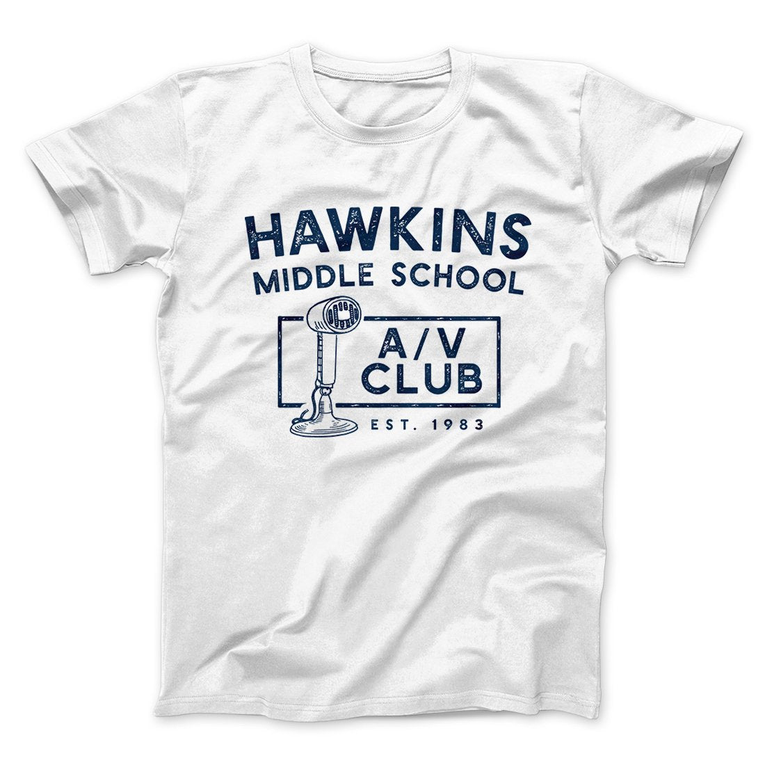 Hawkins Middle School A/V Club Men/Unisex T-Shirt | Funny Shirt from Famous In Real Life