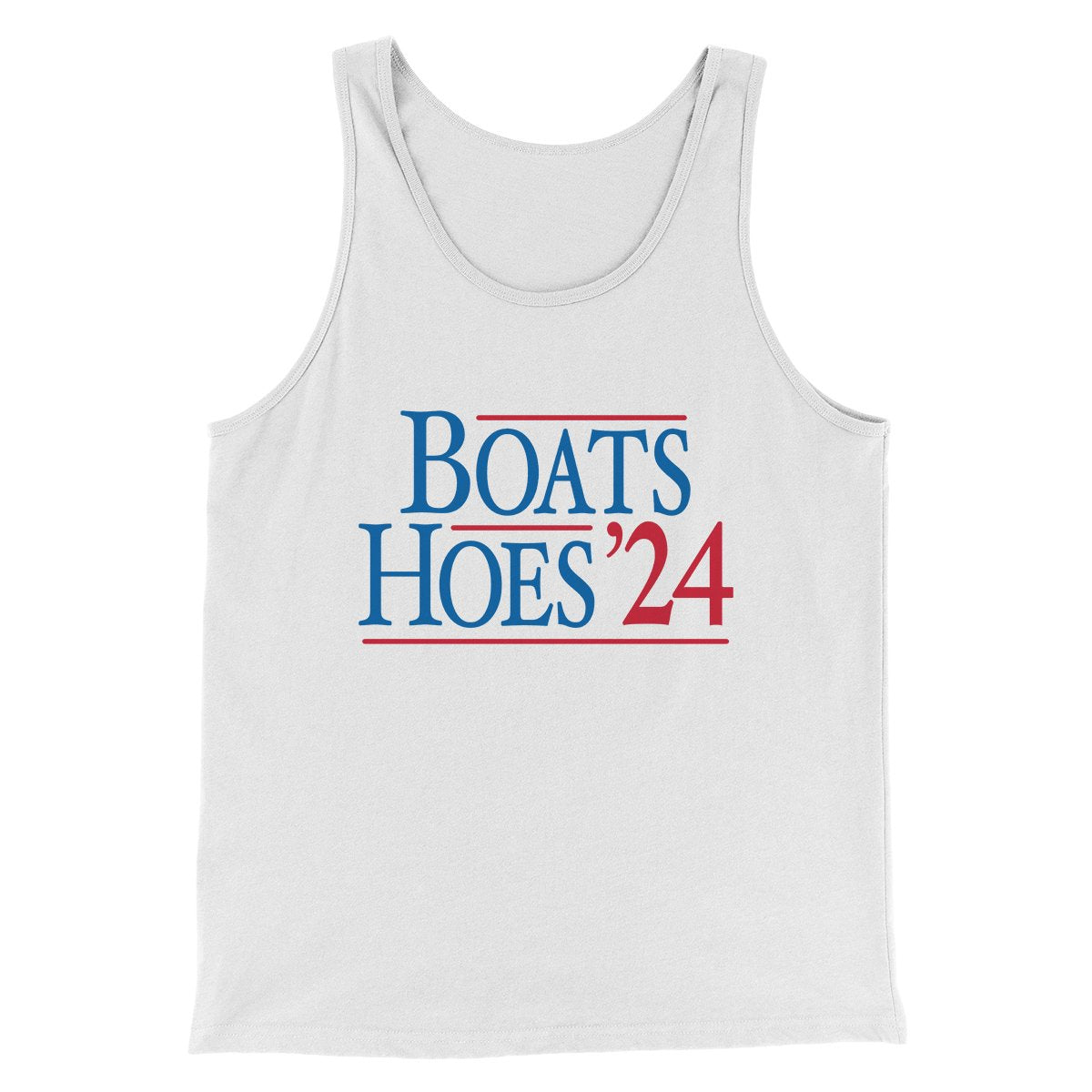 Boats and Hoes 2024 Funny Movie Men/Unisex Tank Top White | Funny Shirt from Famous In Real Life
