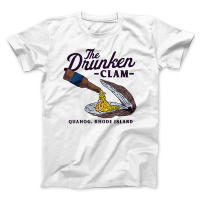 The Drunken Clam Men/Unisex T-Shirt White | Funny Shirt from Famous In Real Life