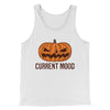 Current Mood Men/Unisex Tank Top White | Funny Shirt from Famous In Real Life