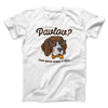 Pavlov's Dog Men/Unisex T-Shirt White | Funny Shirt from Famous In Real Life