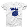 Shake Men/Unisex T-Shirt White | Funny Shirt from Famous In Real Life