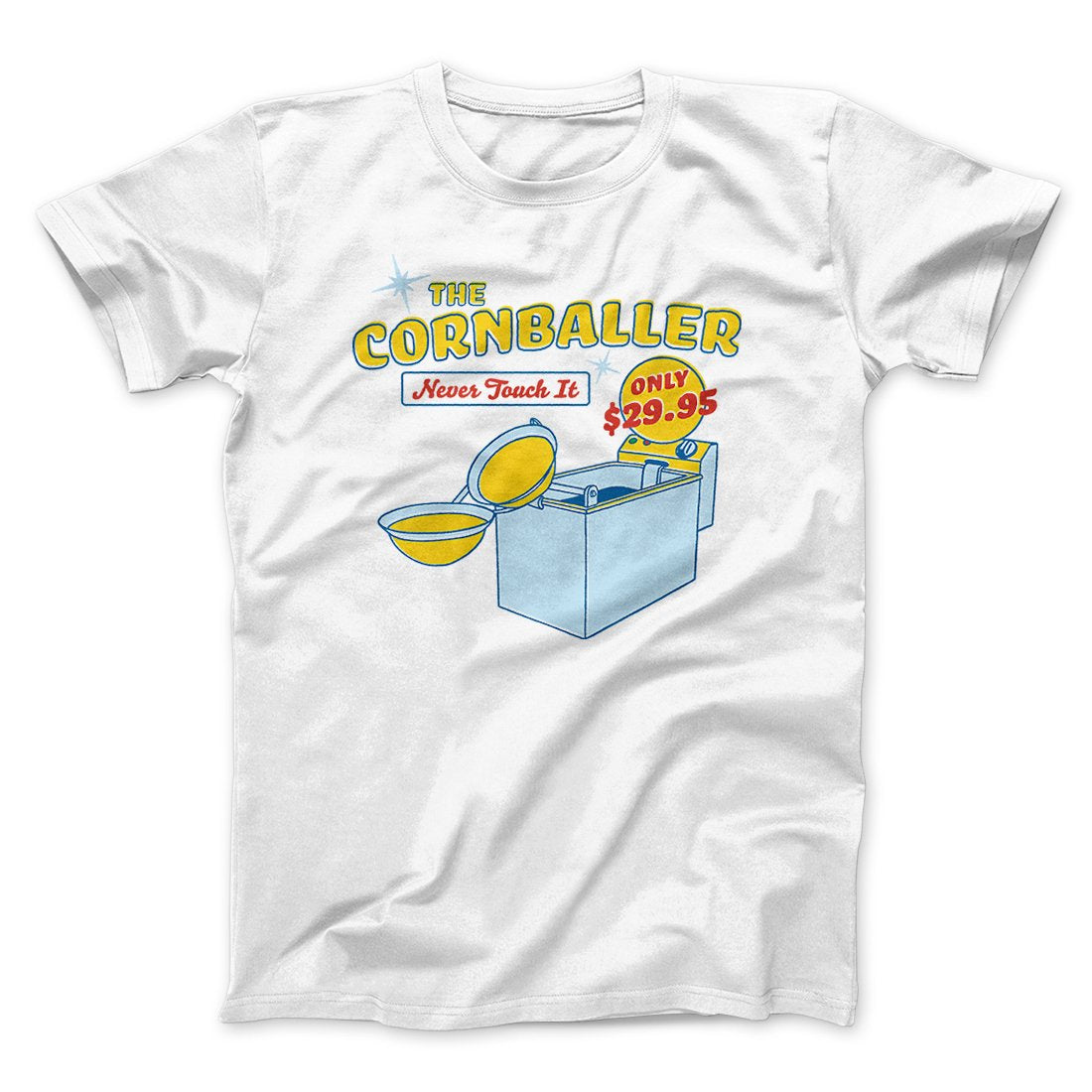 The Cornballer Men/Unisex T-Shirt White | Funny Shirt from Famous In Real Life