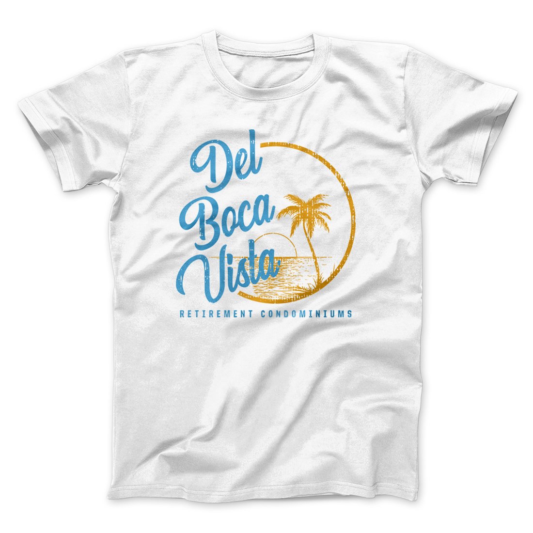 Del Boca Vista Men/Unisex T-Shirt | Funny Shirt from Famous In Real Life