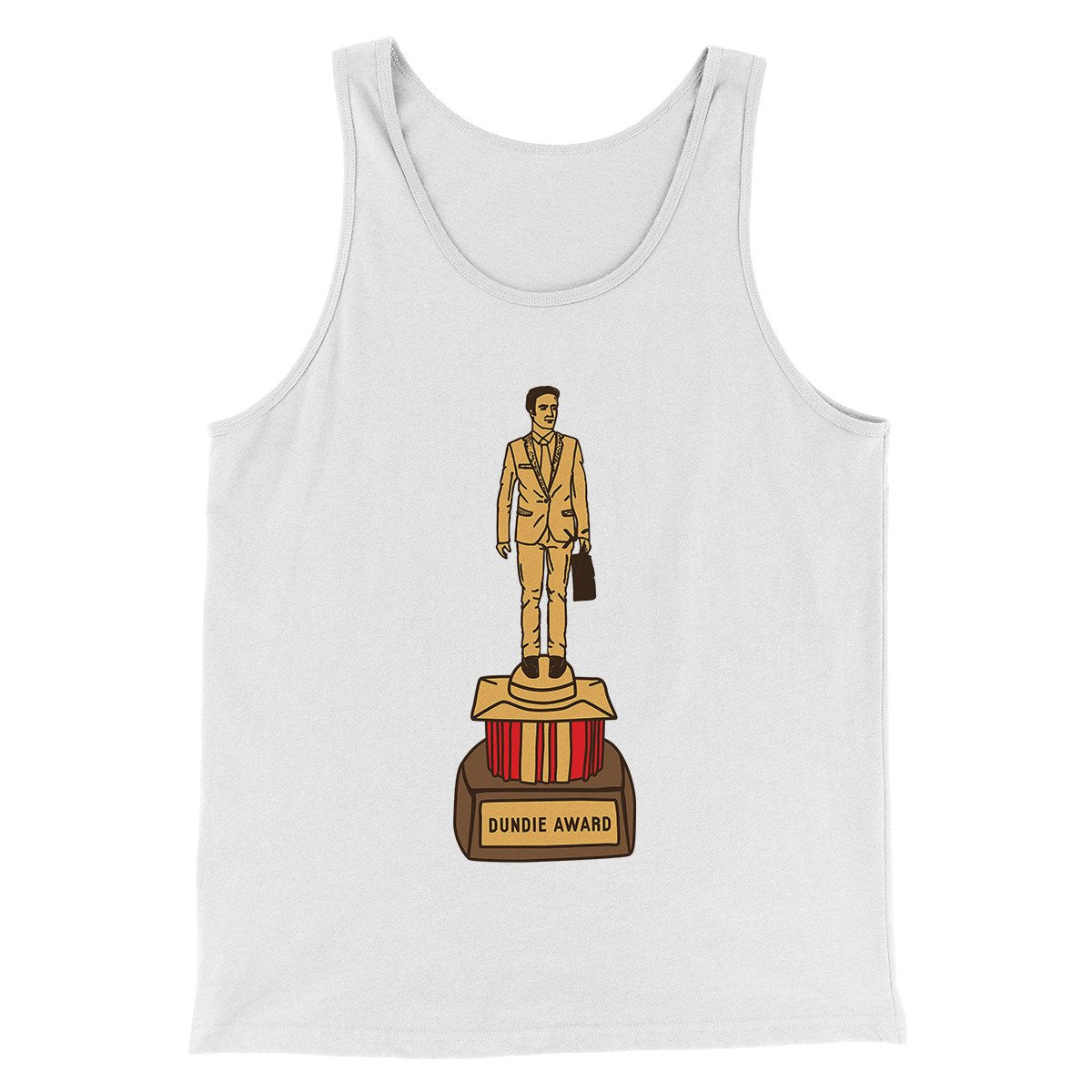 the Dundies Men/Unisex Tank Top | Funny Shirt from Famous In Real Life